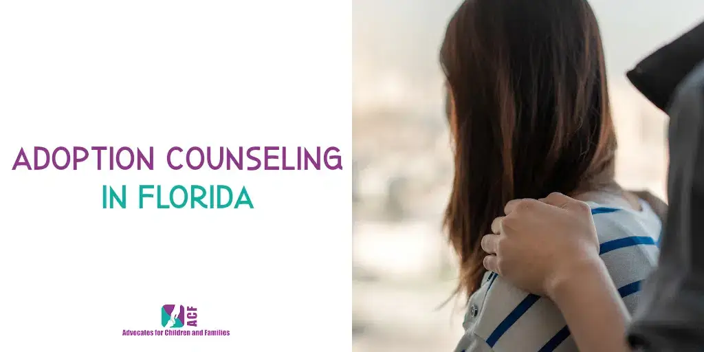 Adoption Counseling Florida