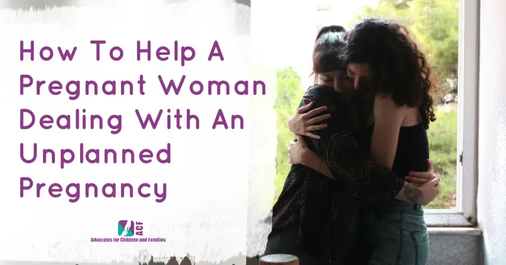 how-to-help-a-pregnant-woman-dealing-with-an-unplanned-pregnancy