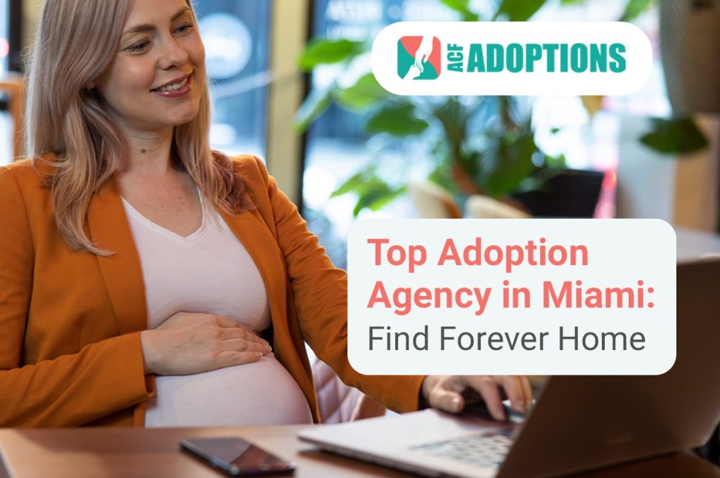 Adoption Agency in Miami