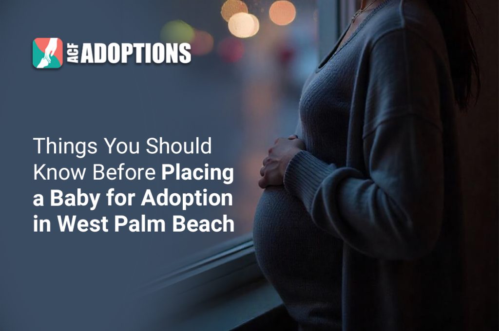 placing your baby for adoption in West Palm Beach
