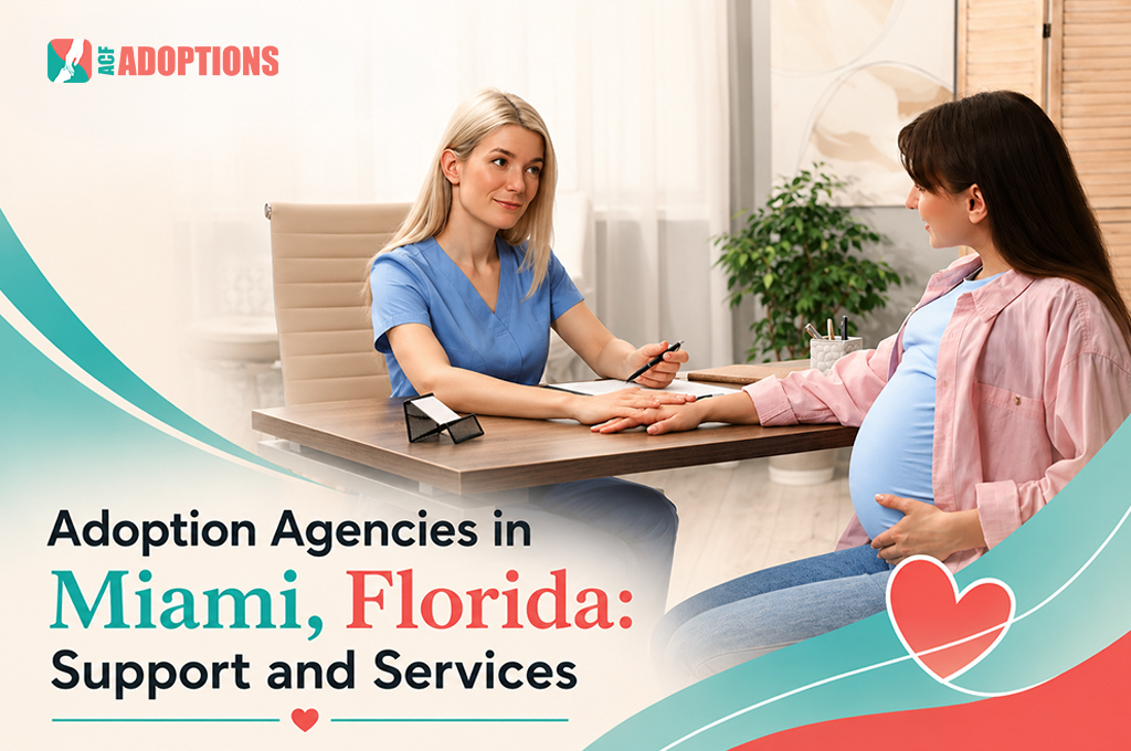 Adoption Agencies in Miami, Florida: Support and Services